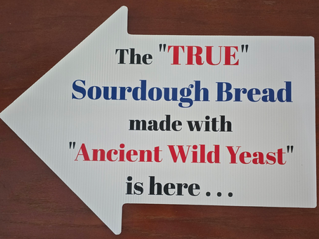The "TRUE" Sourdough Bread