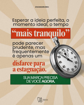 Sua marca precisa de você agora!