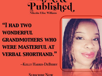 Listen to Kelly on The Black & Published Podcast