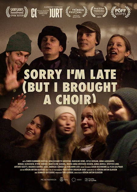 Sorry I'm late (but I brought a choir)