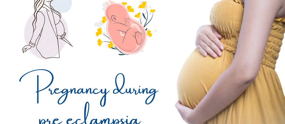 Understanding Pregnancy during Preeclampsia: