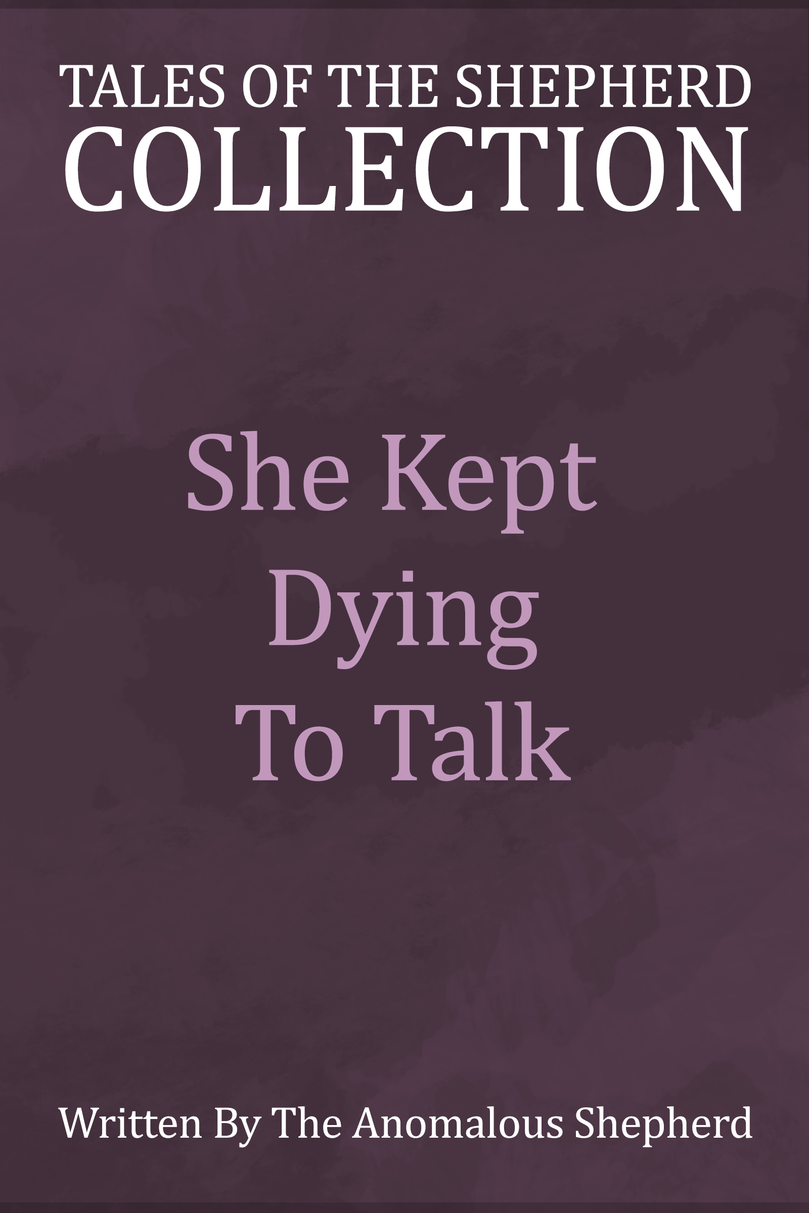 She Kept Dying to Talk