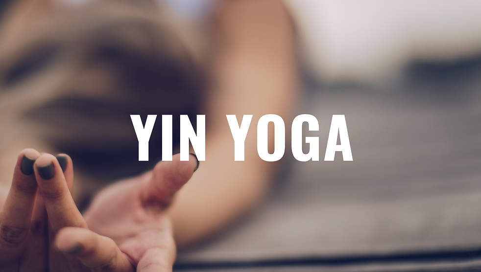 YIN YOGA
