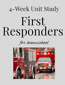 First Responder Unit Study