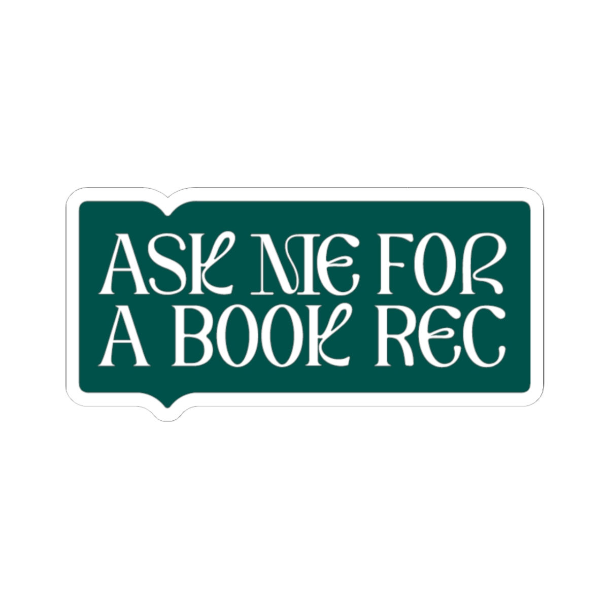 Marginalia "Ask Me For A Book Rec" Sticker — Reader Recommendation Sticker