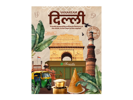 From Chennai to the Capital: Sangeetha Veg Restaurant Brings Authentic South Indian Flavors to New Delhi
