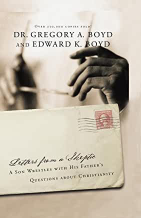 Letters from a Skeptic (Gregory & Edward Boyd)