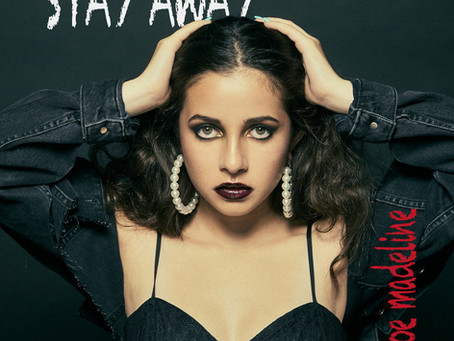 Chloe Madeline - "STAY AWAY"
