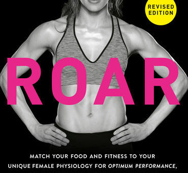 Unleashing Your Potential: A Review of Dr. Stacy Sims’ book "Roar"