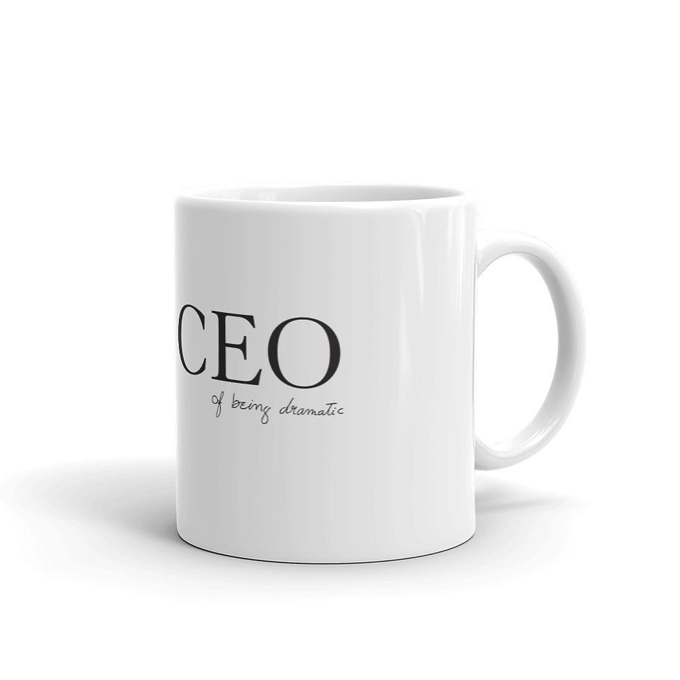 Thumbnail: 11oz & 15oz Mug "CEO of being dramatic" Eliana's handwriting