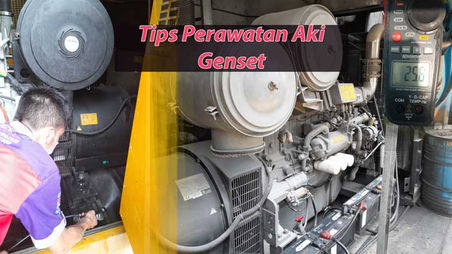 Tips Perawatan Aki Genset Supaya Selalu Optimal Dari servicegensetpowerline