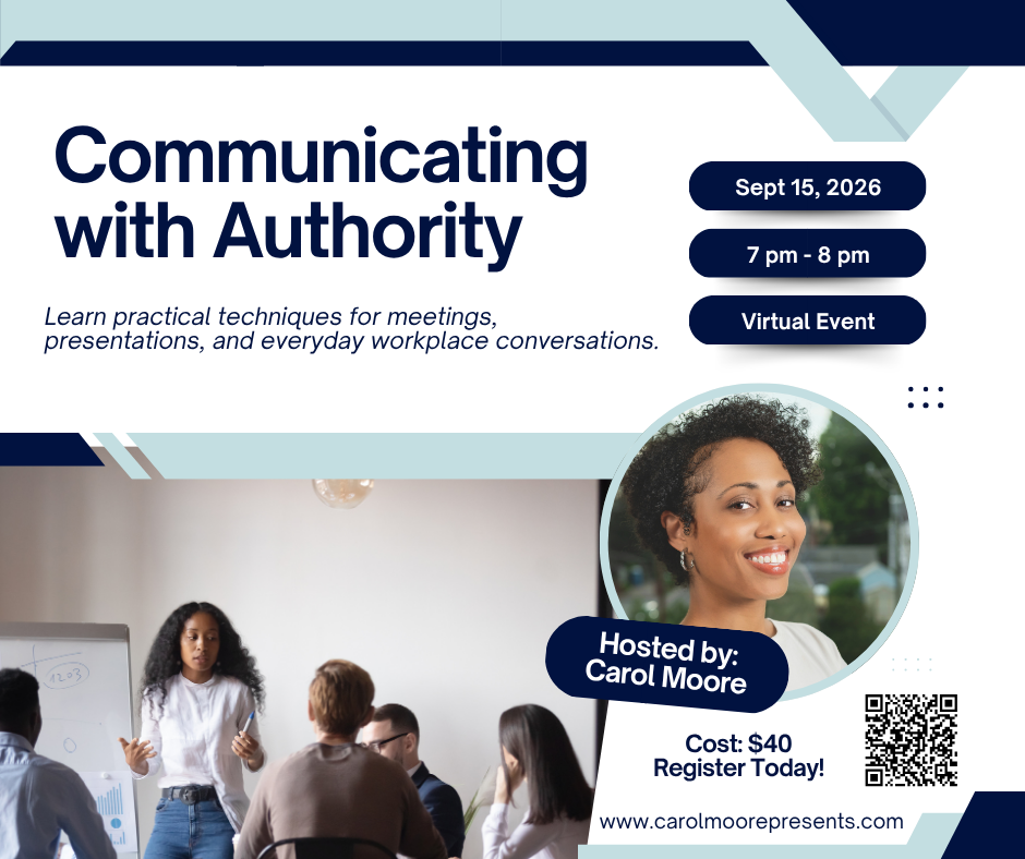 A flyer with information about Communicating with Authority workshop, with a picture of a black woman presenting at a team meeting.