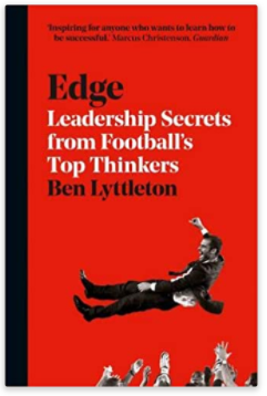 Edge: Leadership Secrets from Footballs’s Top Thinkers