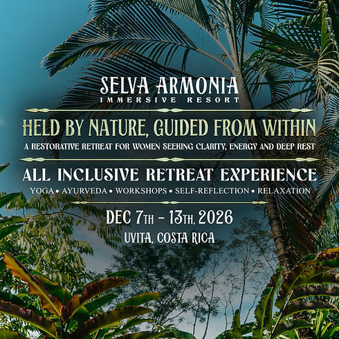 Return to Your Natural Rhythm 2026 - Selva Armonia Retreats - 1x1.jpg