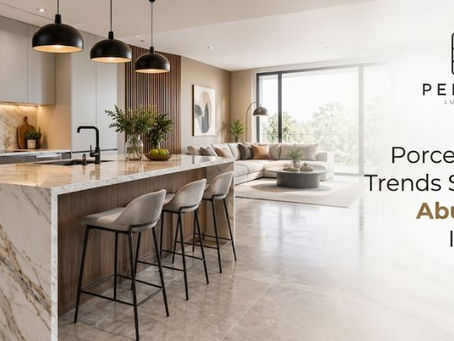 Porcelain Tile Trends Shaping Abu Dhabi Interiors