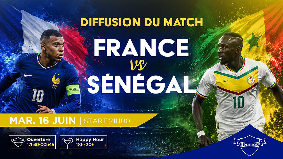 DIFFUSION DU MATCH FRANCE - SÉNÉGAL