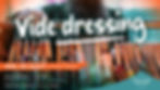 VIDE DRESSING