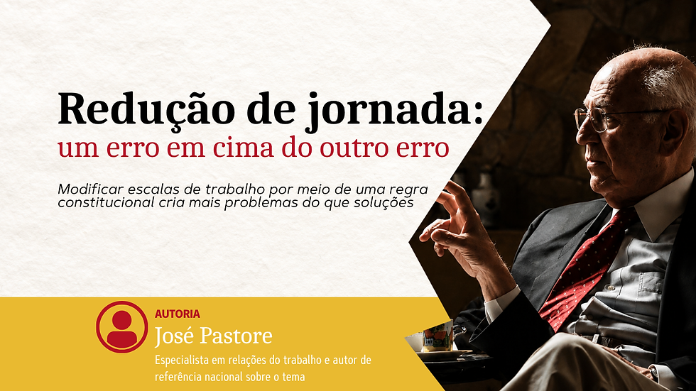 Artigo - Redução de jornada: um erro em cima do outro