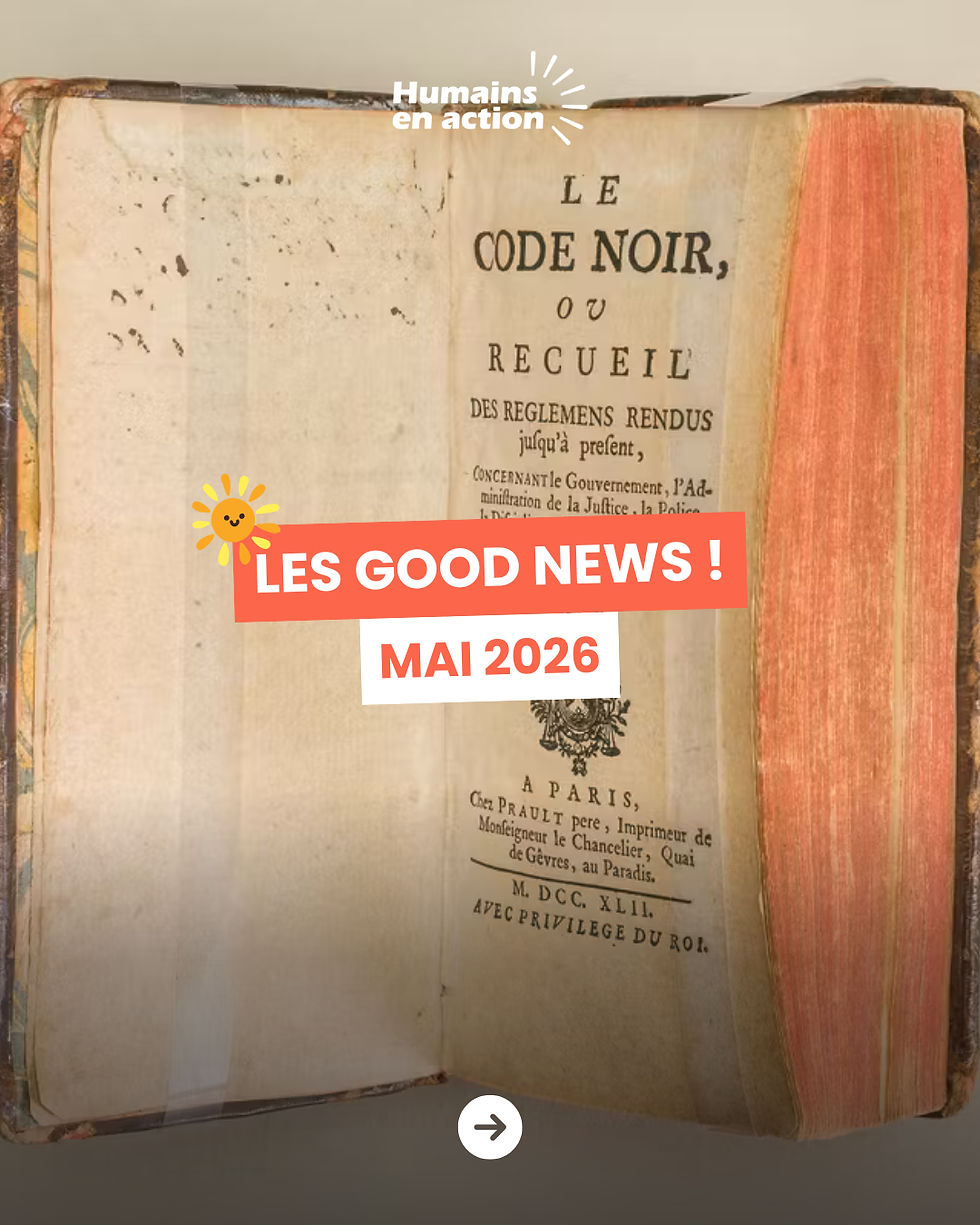 Les Good News Mai 2026 : l’actualité qui fait du bien ! ☀️
