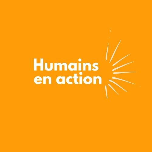 Lancement officiel de l'association Humains en action !