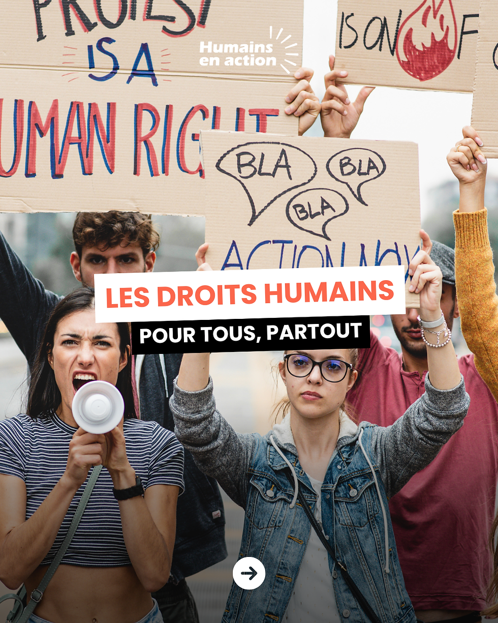 Les droits humains : pour tous, partout
