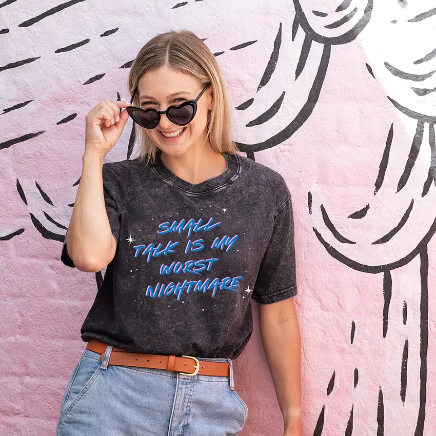 Confetti Rebels Small Talk Is My Worst Nightmare Slogan T-shirt