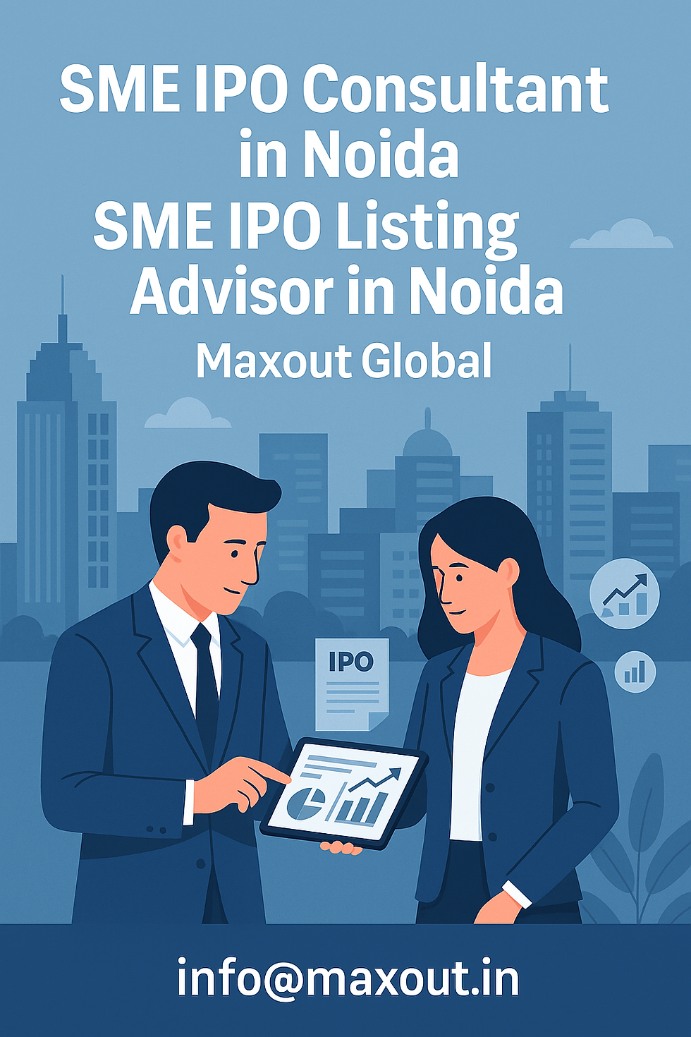 Leading SME IPO Consultant in Noida and Best SME IPO Listing Advisor in Noida – Maxout Global provides expert IPO advisory for Ecotech, NSEZ, and Surajpur industries