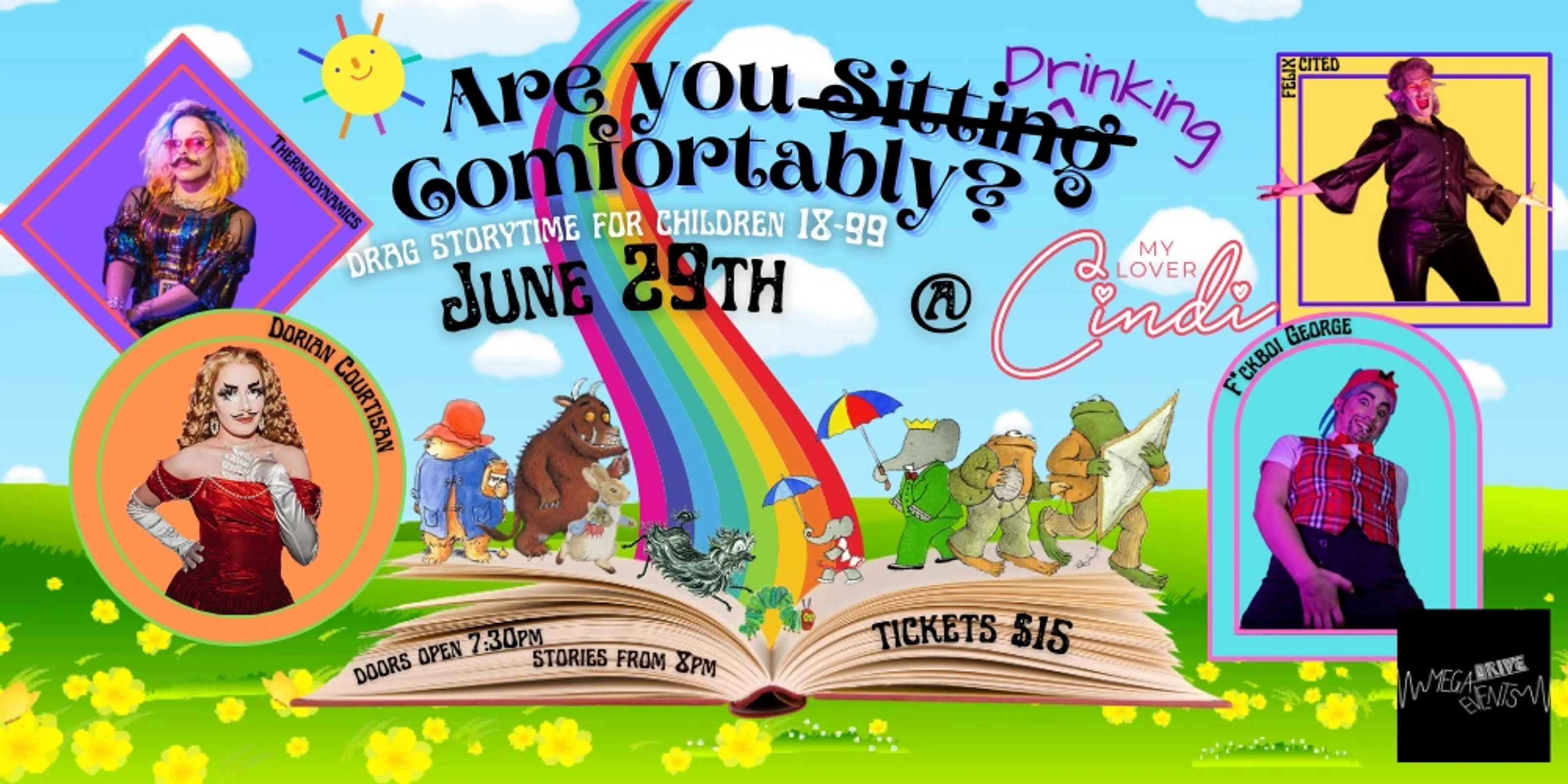 Are you drinking comfortably? Drag storytime for children aged 18-99