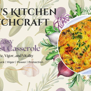 Easy Breakfast Casserole for Resilience, Vigor, and Vitality | Sara's Kitchen Witchcraft