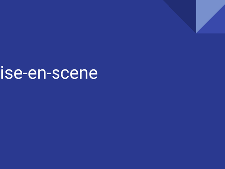 MISE-EN-SCENE