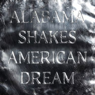 AMERICAN DREAM | Alabama Shakes