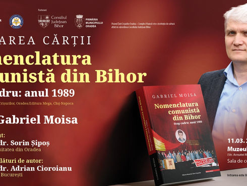 "NOMENCLATURA COMUNISTĂ DIN BIHOR. STOP CADRU: anul 1989" de GABRIEL MOISA. Cum au traversat momentul decembrie 1989 privilegiații regimului comunist din Bihor