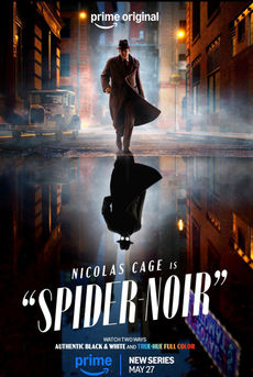 Spider-Noir cu Nicholas Cage din 27 mai pe Prime Video. Toate cele 8 episoade disponibile dintr-o dată. Poate fi vizionat in 2 variante: alb negru sau color