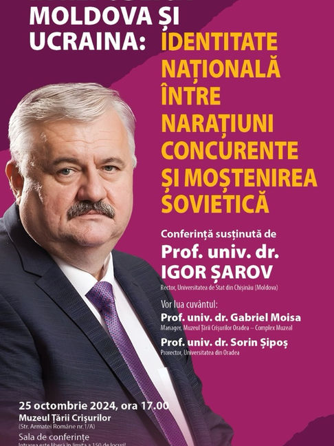 Conferința „Cultura memoriei în Republica Moldova și Ucraina: Identitate națională între narațiuni concurente și moștenirea sovietică”. Igor Șarov. Gabriel Moisa. Sorin Șipoș. Vineri. 25 octombrie. 