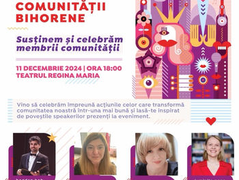 GALA COMUNITĂȚII BIHORENE 2024. Fundația Comunitară premiază ONG-ul anului, Echipa anului, Proiectul anului, Voluntarul anului, Liderul care schimbă lumea. Miercuri, 11 decembrie. Teatrul Regina Maria