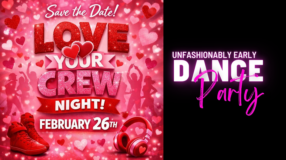 Unfashionably Early Dance Party  