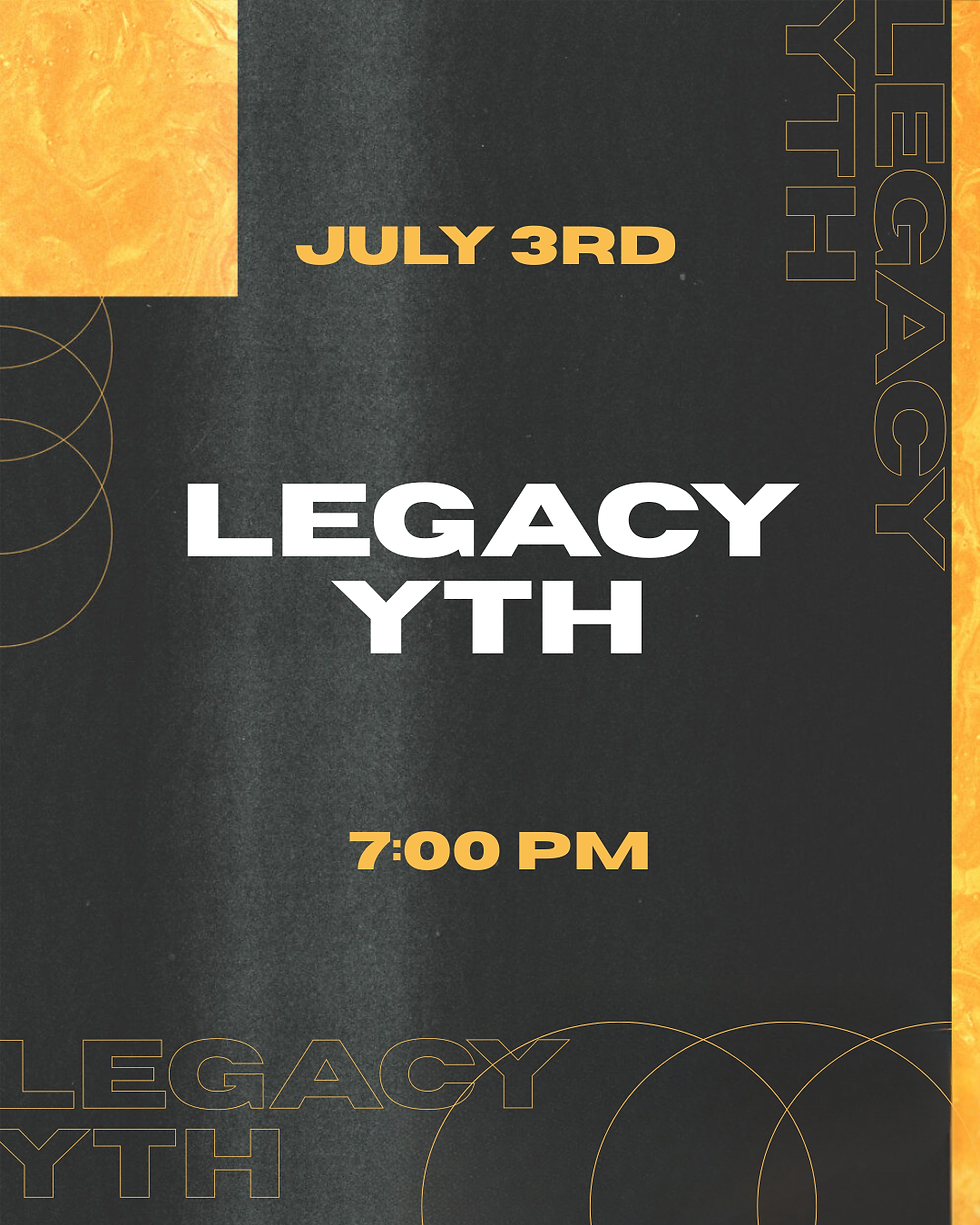 Legacy Youth Night (July)
