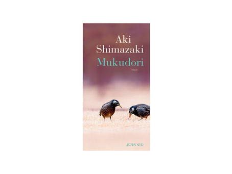 Mukudori By Aki Shimazaki