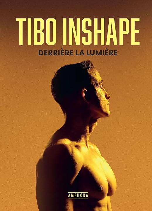 Derrière la lumière — Tibo InShape