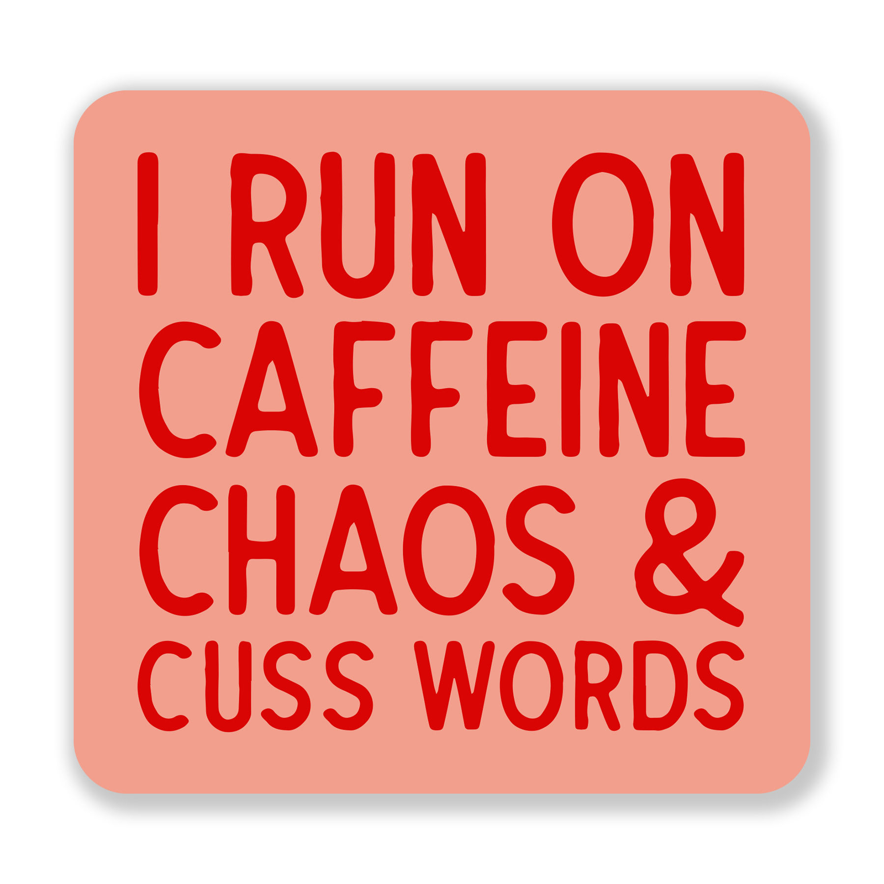 Caffeine Chaos & Cuss Words Sticker