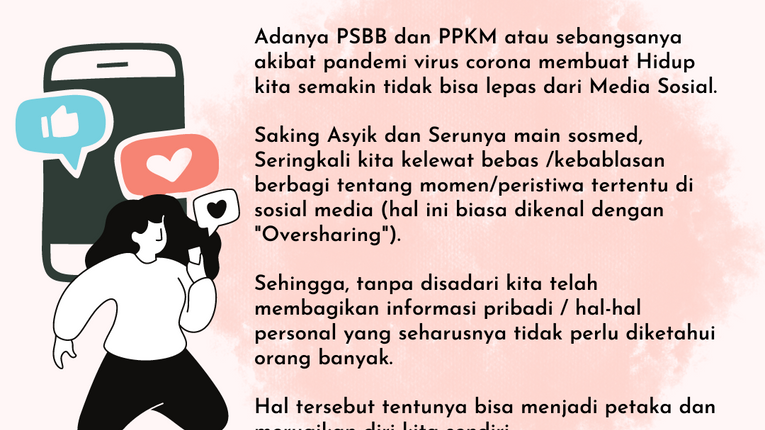 STOP OVERSHARING UNTUK DIRI SENDIRI DAN ORANG-ORANG TERSAYANG
