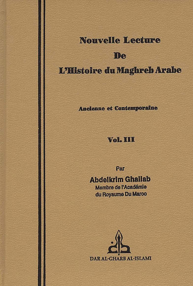 Une nouvelle lecture de l'histoire du Maghreb 3