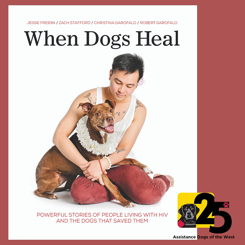 Jesse Freidin & Dr. Robert Garofalo, When Dogs Heal