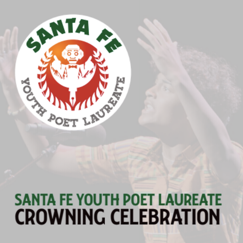 Santa Fe Youth Poet Laureate Crowning Celebration