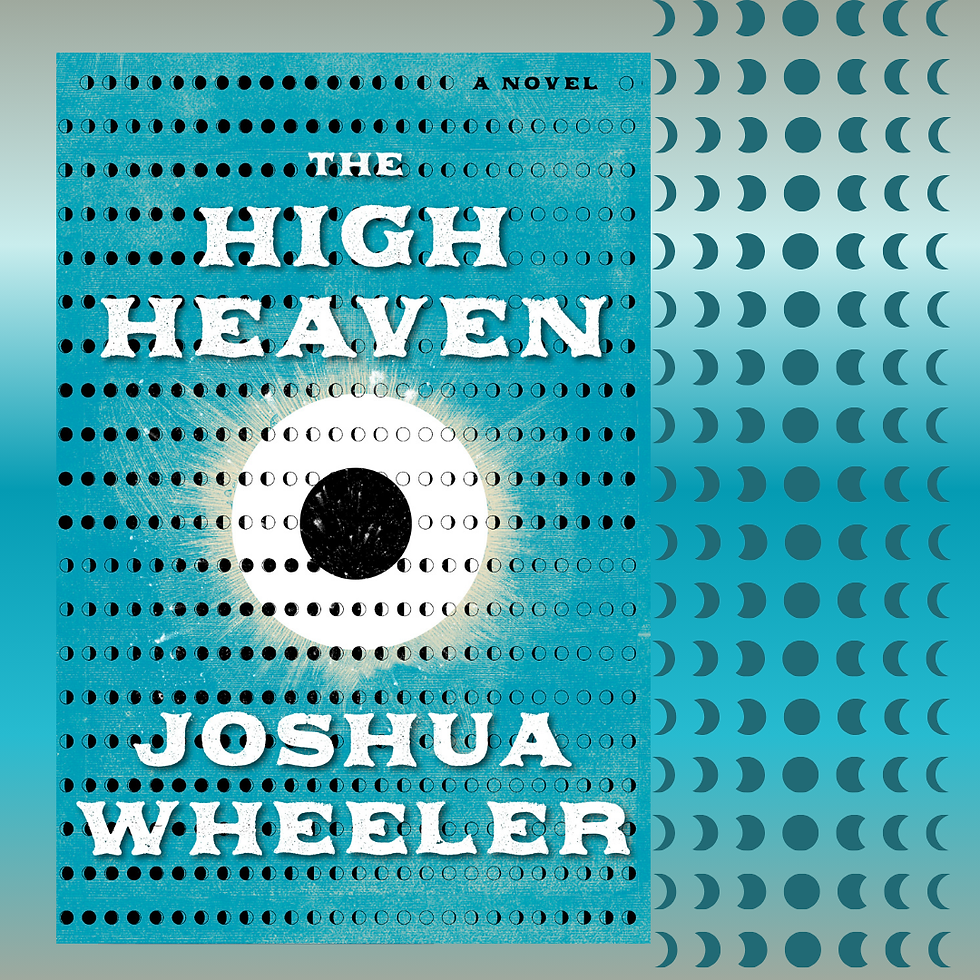 Joshua Wheeler, The High Heaven
