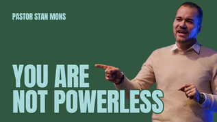 You Are Not Powerless