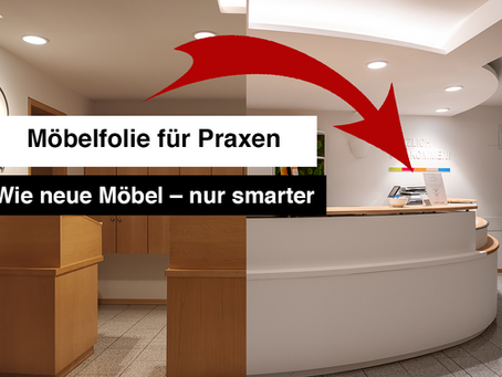 Titelbild Möbelfolie für Praxen