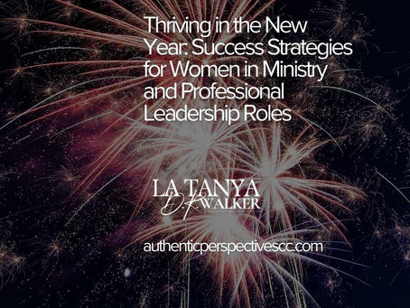 Thriving in the New Year: Success Strategies for Women in Ministry and Leadership