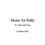 Thumbnail: "Music for Kelly" for Cello & Piano - sheet music digital download (40 pages)