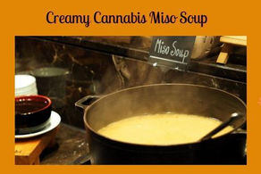 Creamy Cannabis Miso Soup Recipe